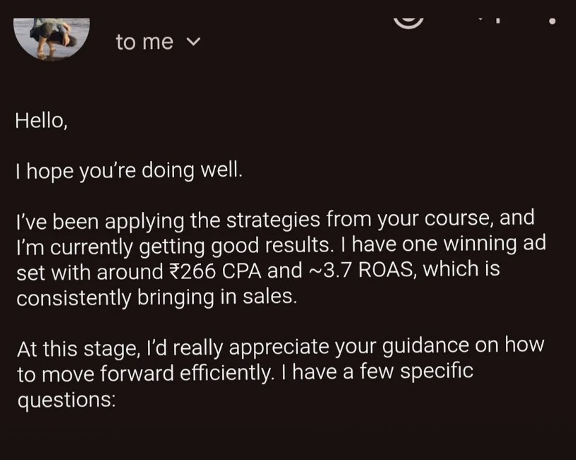 Student email: one winning ad set at around ₹266 CPA and about 3.7 ROAS, consistently bringing in sales